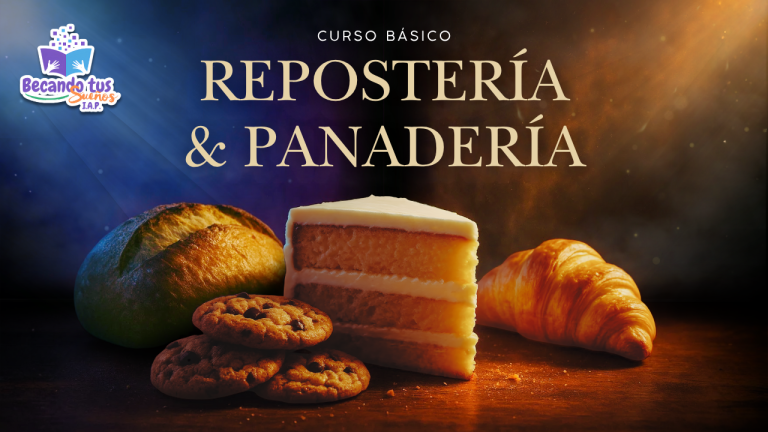 “Panadería y Repostería desde Cero: Aprende, Crea y Transforma”